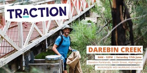 TRACTION: Darebin Creek