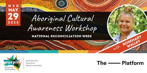 Aboriginal Cultural Awareness Workshop - National Reconciliation Week