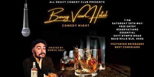 Bonny View Hotel Comedy Night In Bald Hills! 