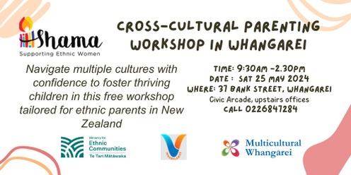 Cross-Cultural Parenting Workshop in Whangarei May 2024