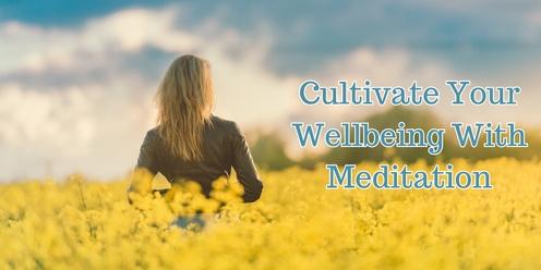 Cultivate Your Wellbeing With Meditation - Weekly Meditation Classes for Women's Wellbeing