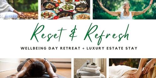 Reset & Refresh Wellbeing Retreat 