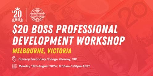 $20 Boss Funded Professional Development Workshop | Melbourne | Glenroy