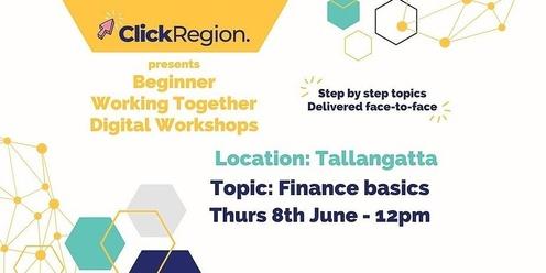 Tallangatta Workshop, Finance basics - Working Together Program