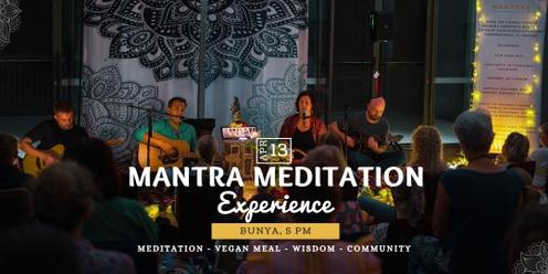 Mantra Meditation Experience - Bunya