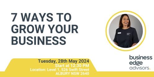 Seminar - 7 Ways to Grow your Business