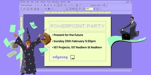 Powerpoint Party - 107 Projects