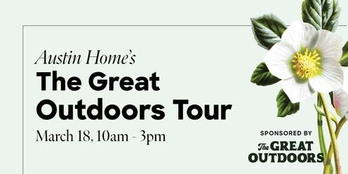 Austin Home's The Great Outdoors Tour, presented by The Great Outdoors