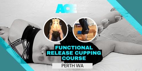 Functional Release Cupping Course (Perth WA)