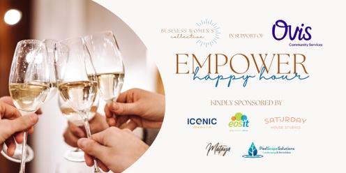 Business Women's Collective - Empower Happy Hour