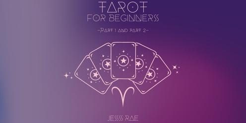 Tarot for Beginners Part 1 and Part 2