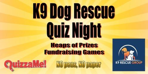 K9 Dog Rescue Quiz Night
