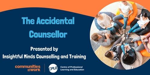 The Accidental Counsellor