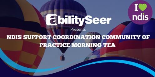 NDIS Support Coordination Community of Practice Canberra- Morning Tea