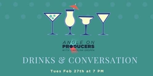 Drinks & Conversation with Angle On Producers