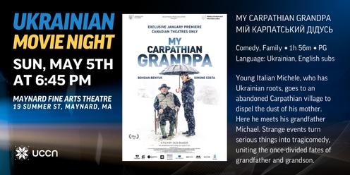 Ukrainian Movie Night - My carpathian grandpa | Мій карпатський дідусь