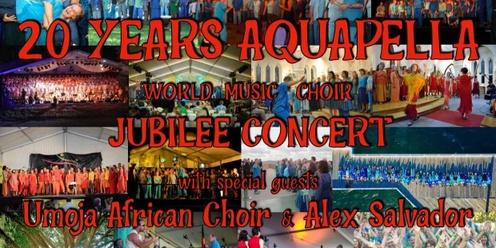 20 Years Aquapella World Music Choir Jubilee Concert