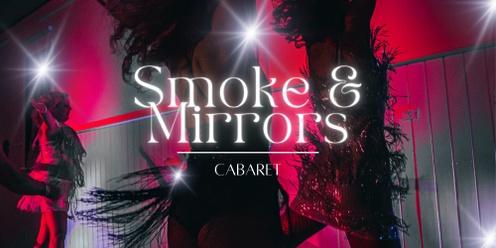 Smoke & Mirrors Cabaret