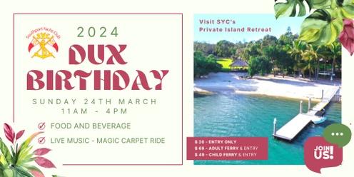 Dux Birthday Party 2024 - JOIN US @ DUX ANCHORAGE