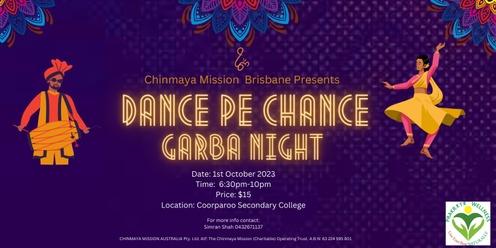 Chinmaya Mission Garba Night: Dance Pe Chance 