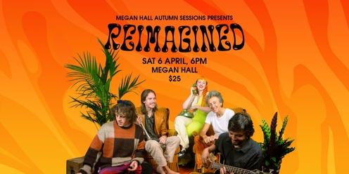 Reimagined - Megan Hall Autumn Sessions (The Songs of The Beatles)
