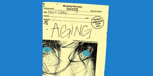 Kevin Drew - Aging