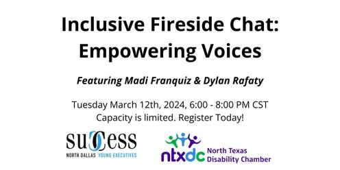 Inclusive Fireside Chat: Empowering Voices