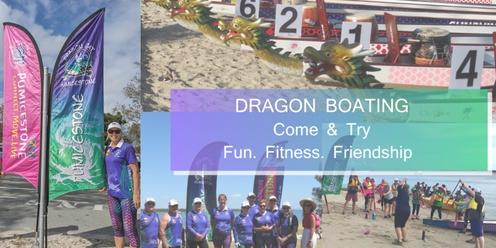 Come & Try Dragon Boat  Sat 4 & Sun 5 May