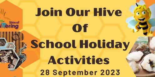 Join Our Hive Of School Holiday Activities