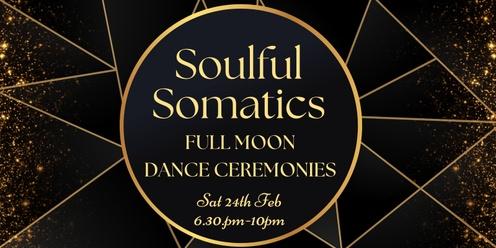 Soulful Somatics Full Moon Dance Ceremonies