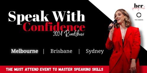 Speak With Confidence Roadshow - Melbourne