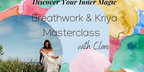 Discover Your Inner Magic- A Breathwork & Kriya Masterclass with Clare
