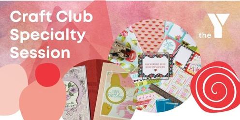YMCA Craft Club Specialty Session - Craft Making