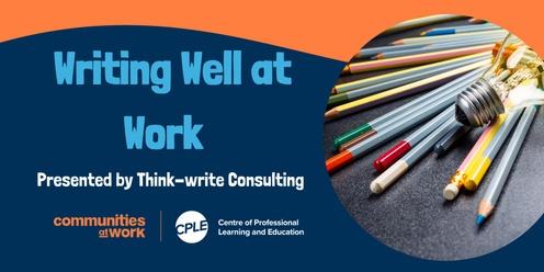 Writing Well at Work Workshop