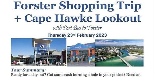 Forster Shopping + Cape Hawke Lookout