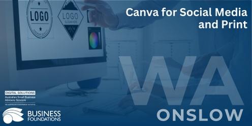 Canva for Social Media and Print - Onslow