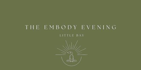 The Embody Evening