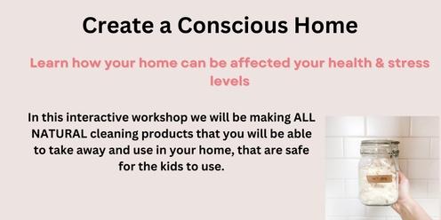 Create a Conscious Home