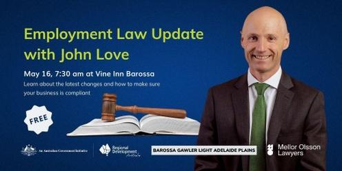 Employment Law Update with John Love (Mellor Olsson Lawyers)