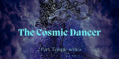 The Cosmic Dancer