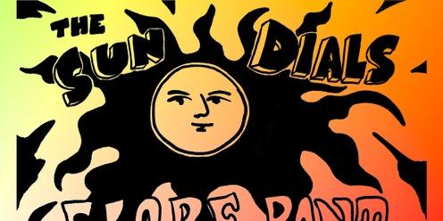 The Sundials "FLARE PANT PARTY ROCK" Album launch FESTIVAL