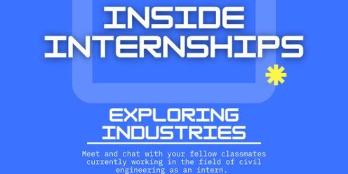 Inside Internships: Exploring Industries