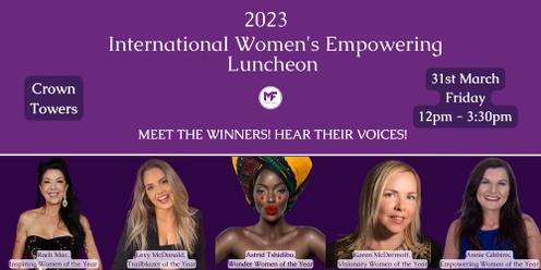 2023 International Woman's Empowering Luncheon 