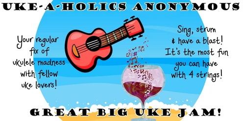 Uke-A-Holics Anonymous - 25 May 2024 Sing & Strum Social for ukulele lovers!