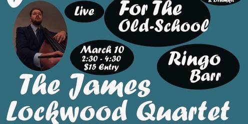 The James Lockwood Quartet @ Ringo Barr