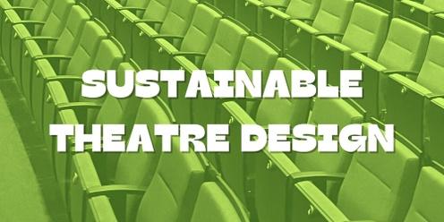 Sustainable Theatre Design