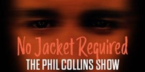 No Jacket Required - A Tribute To Phil Collins