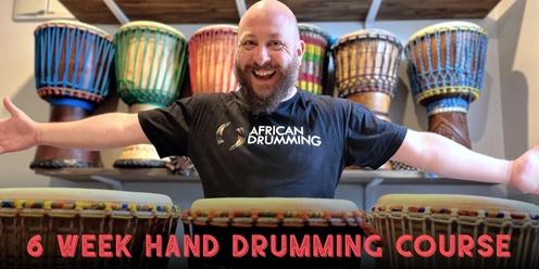 May 2023 6 Week African Hand Drumming Course