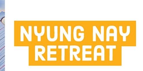 Nyung Nay Retreat 2023