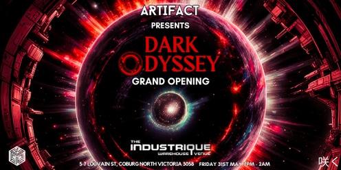 Artifact Events presents: Dark Odyssey